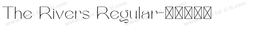 The Rivers Regular字体转换